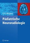 Pädiatrische Neuroradiologie