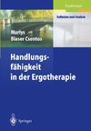 Handlungs-fähigkeit in der Ergotherapie