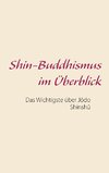 Shin-Buddhismus im Überblick