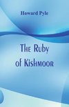 The Ruby of Kishmoor