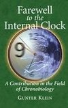 Farewell to the Internal Clock