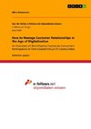 How to Manage Customer Relationships in the Age of Digitalization