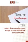 Le test de concordance de script: outil d'évaluation sanctionnante ?