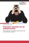 Fracaso escolar en el adolescente