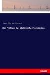 Das Problem des platonischen Symposion