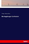 Die Augsburger Confession