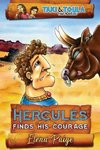 Hercules Finds His Courage