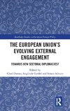 The European Union's Evolving External Engagement