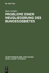 Probleme einer Neugliederung des Bundesgebietes