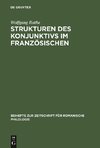 Strukturen des Konjunktivs im Französischen