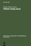 Trois fabliaux