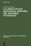 La lingua di due quotidiani veronesi del secondo Ottocento