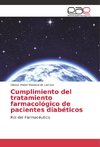 Cumplimiento del tratamiento farmacológico de pacientes diabéticos