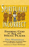 Spiritually Incorrect