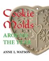 Cookie Molds Around the Year