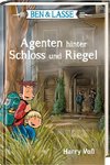 Ben & Lasse - Agenten hinter Schloss und Riegel