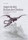 Angst in den Zeiten der Cholera