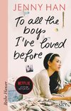 To all the boys I've loved before