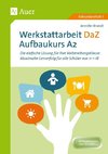 Werkstattarbeit DaZ - Aufbaukurs A2