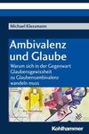 Ambivalenz und Glaube