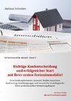 Richtige Kaufentscheidung und erfolgreicher Start mit Ihrer ersten Ferienimmobilie!