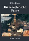 Die schöpferische Pause