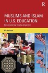 Jackson, L: Muslims and Islam in U.S. Education