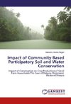 Impact of Community Based Participatory Soil and Water Conservation