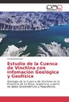 Estudio de la Cuenca de Vinchina con infomación Geológica y Geofísica