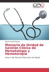 Memoria de Unidad de Gestión Clínica de Hematología y Hemoterapia