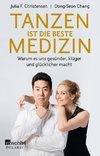 Tanzen ist die beste Medizin