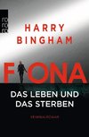 Fiona: Das Leben und das Sterben