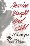 America Bought And Sold 'I Choose You'