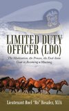 Limited Duty Officer (LDO)