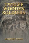 Twelve Wooden Soldiers