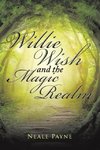 Willie Wish and the Magic Realm