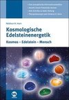 Kosmologische Edelsteinenergetik