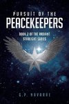 Pursuit of the Peacekeepers