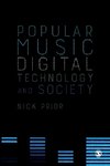 Popular Music, Digital Technology and Society