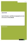 Spielerberater und Beratungsagenturen im deutschen Profifußball