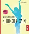 Natürlich abnehmen. Schüßler-Salze