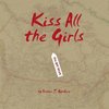 Kiss All the Girls