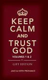 Keep Calm and Trust God (Gift Edition)