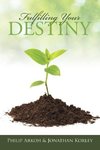 Fulfilling Your Destiny