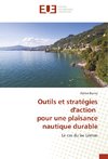 Outils et stratégies d'action pour une plaisance nautique durable