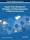 Supply Chain Management Strategies and Risk Assessment in Retail Environments