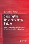 Shaping the University of the Future