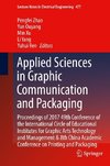 Applied Sciences in Graphic Communication and Packaging