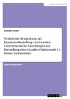 Vertiefende Betrachtung der Parameterdarstellung von Geraden. Unterschiedliche Gleichungen zur Darstellung einer Geraden (Mathematik 11. Klasse, Gymnasium)