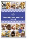 Landfrauen Backen von A - Z